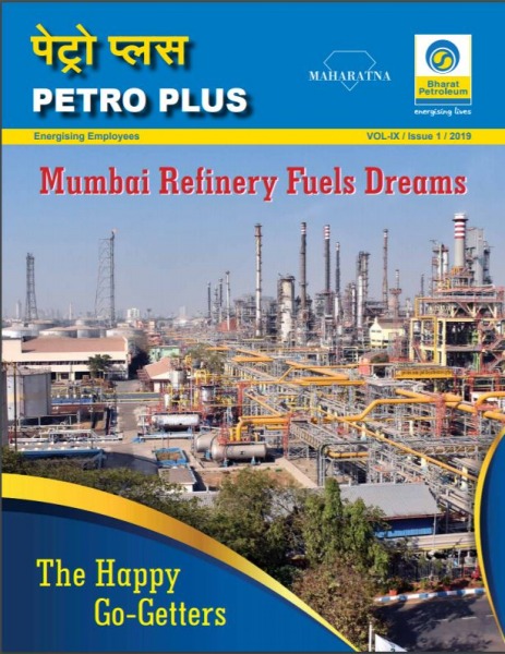 Petro Plus Mumbai Refinery Fuel Dreams Vol - IX Issue - 1 2019