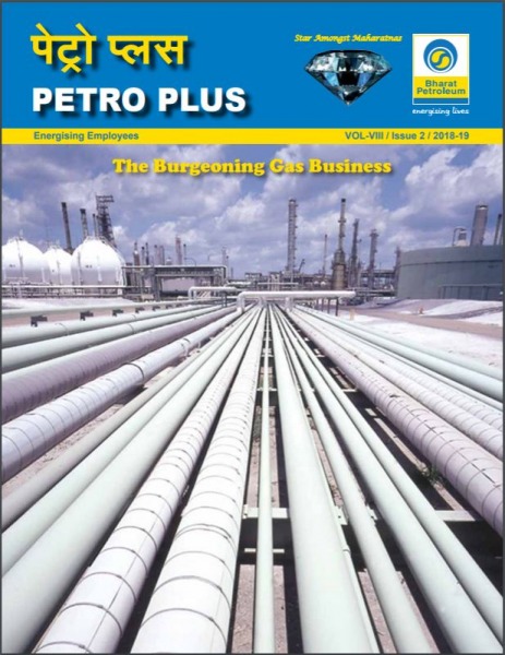 Petro Plus The Burgeoning Gas Business Vol - VIII Issue - 2 2018-19
