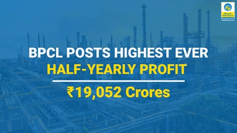 Bharat Petroleum reports its highest ever half yearly profit of Rs. 19,052 Crs, net profit for Q2 23-24 at Rs. 8,501 Crs